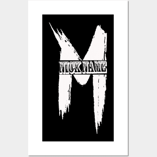 nickname M Posters and Art